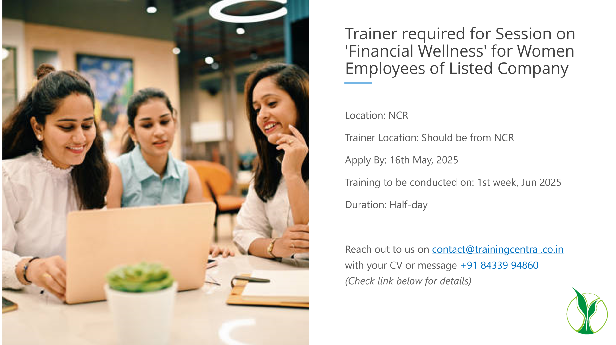 Trainer required for Session on ‘Financial Wellness’ for Women Employees of Listed Company